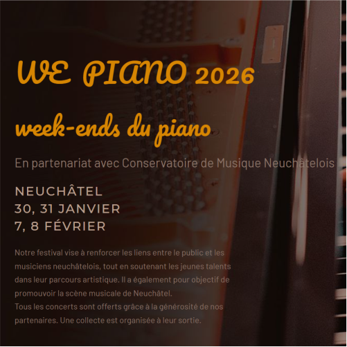 Week-ends de concerts, masterclasses et rencontres pianistiques à Neuchâtel.